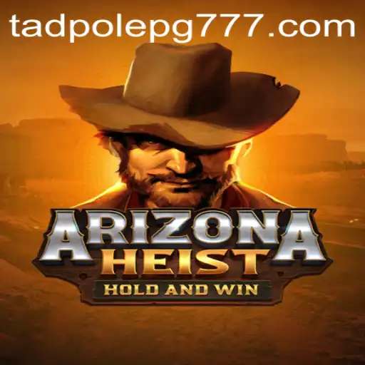 ArizonaHeist: A Nova Sensação do Mundo dos Jogos