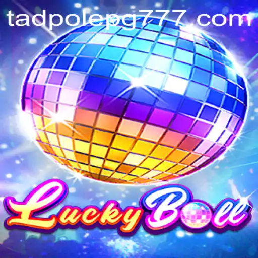 Descubra o Envolvente Mundo de LuckyBall: Regras e Estratégias com TADPOLE PG