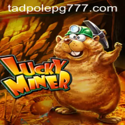 Descubra o Fascinante Mundo de LuckyMiner: O Novo Jogo de Aventura da TADPOLE PG