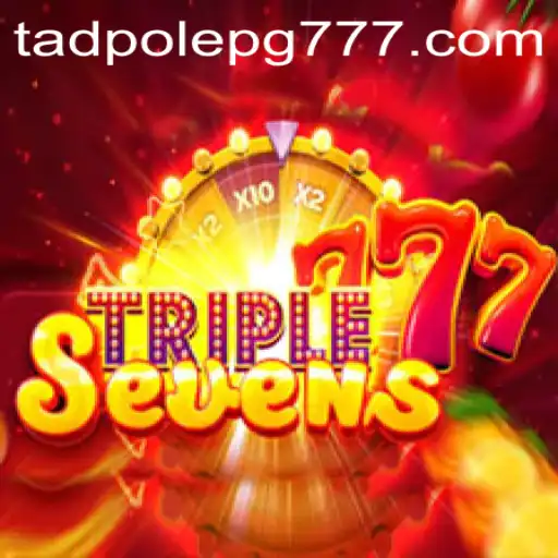 Descubra o Mundo Empolgante de 777TripleSeven com a TADPOLE PG