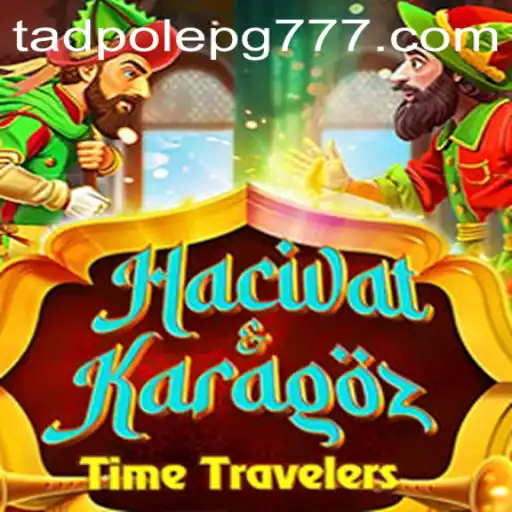 Explorando o Fascinante Mundo do Jogo HacivatandKaragoz: Uma Jornada com TADPOLE PG