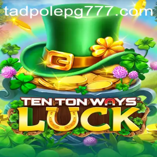 TenTonWaysLuck: Explorando as Regras e Mecânicas do Jogo com Tadpole PG